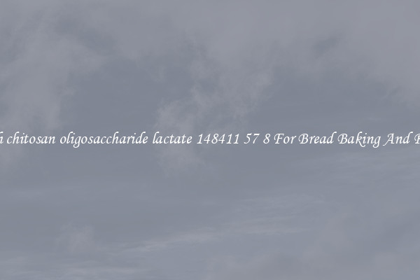 Search chitosan oligosaccharide lactate 148411 57 8 For Bread Baking And Recipes