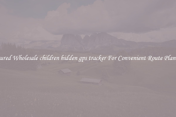 Featured Wholesale children hidden gps tracker For Convenient Route Planning 
