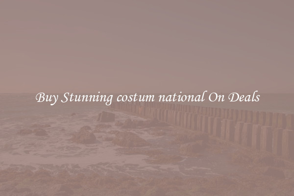 Buy Stunning costum national On Deals