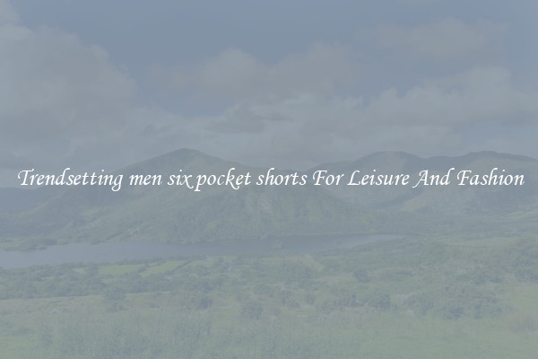 Trendsetting men six pocket shorts For Leisure And Fashion