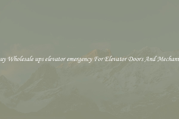 Buy Wholesale ups elevator emergency For Elevator Doors And Mechanics
