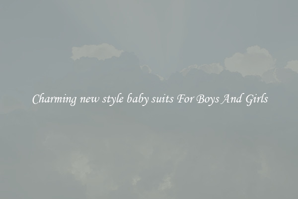 Charming new style baby suits For Boys And Girls