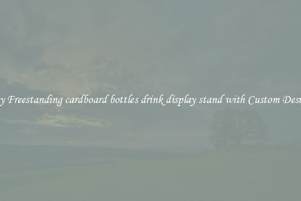 Buy Freestanding cardboard bottles drink display stand with Custom Designs